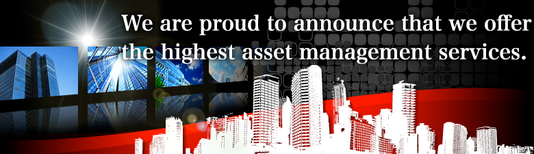 We are proud to announce that we offer the highest asset management services.