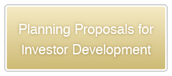 Planning Proposals for Investor Development