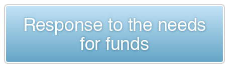Response to the needs for funds